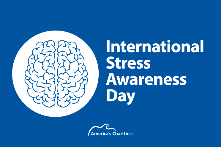 International Stress Awareness Day America S Charities