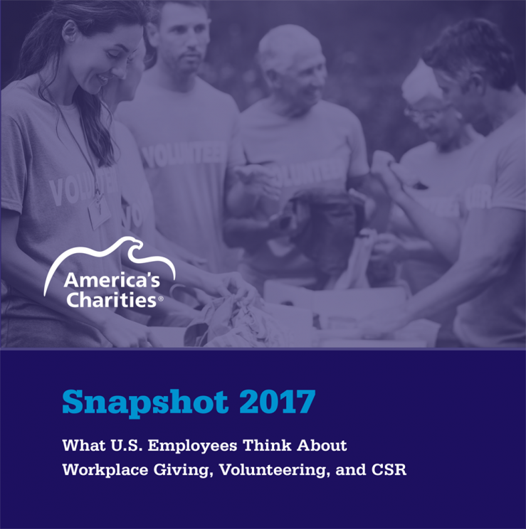 Snapshot 2017: What Employees Think about Workplace Giving, Volunteering, and CSR