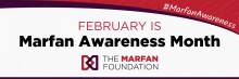 February is Marfan Awareness Month