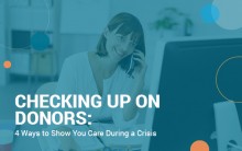 SalsaLabs-America's Charities-Checking Up on Donors: 4 Ways to Show You Care During a Crisis_feature