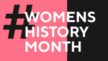 March Women's History Month: Celebrating Women's Achievements and Continuing to Fight for Women's Rights 